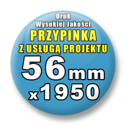 Przypinki 1950 szt. / Buttony Badziki Na Zamówienie / Twój Wzór Logo Foto Projekt / 56 mm.